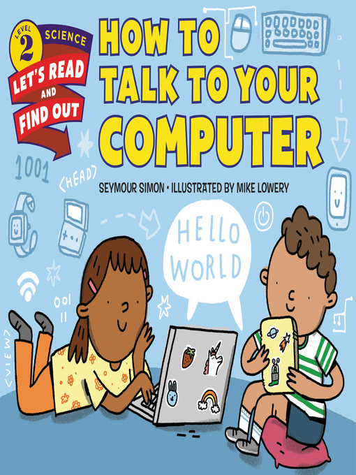 Title details for How to Talk to Your Computer by Seymour Simon - Available